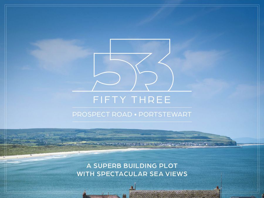 Site At 53 Prospect Road, Portstewart, BT55 7NG